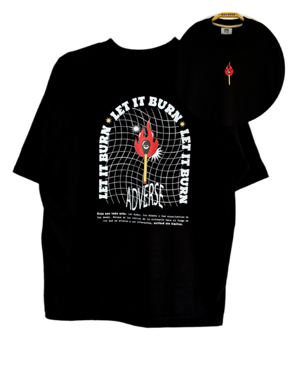 Camiseta Deja que todo arda