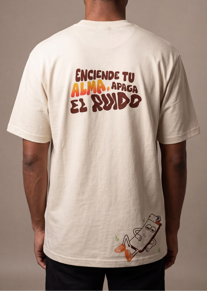Camiseta enciende tu alma, apaga el ruido